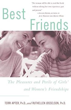 portada Best Friends: The Pleasures and Perils of Girls' and Women's Friendships (en Inglés)