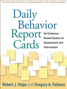 portada Daily Behavior Report Cards: An Evidence-Based System of Assessment and Intervention (en Inglés)