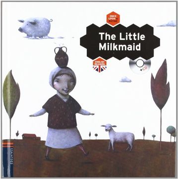 The Little Milkmaid (Once Upon a Rhyme)