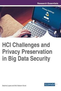 portada HCI Challenges and Privacy Preservation in Big Data Security (Advances in Human and Social Aspects of Technology)