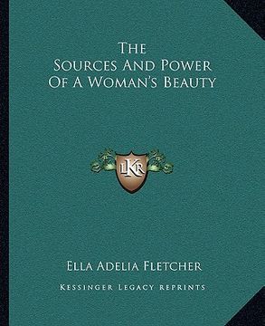 portada the sources and power of a woman's beauty (en Inglés)