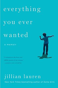 portada Everything you Ever Wanted: A Memoir (in English)