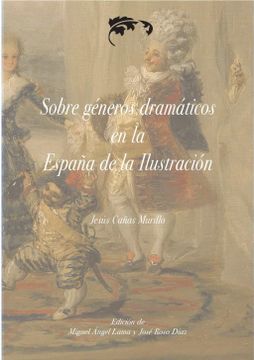 portada Sobre Géneros Dramáticos en la España de la Ilustración (in Spanish)