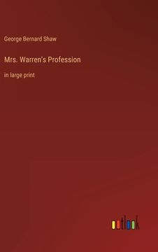 portada Mrs. Warren's Profession: in large print (in English)