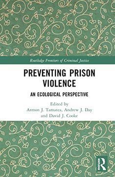 portada Preventing Prison Violence (Routledge Frontiers of Criminal Justice) (en Inglés)