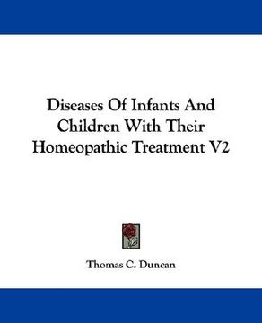 portada diseases of infants and children with their homeopathic treatment v2 (in English)