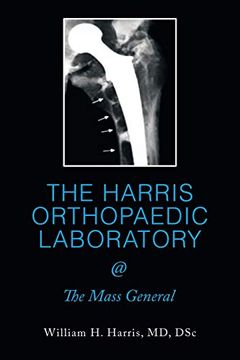 portada The Harris Orthopaedic Laboratory @ the Mass General 