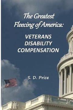 portada The Greatest Fleecing of America: Veterans Disability Compensation (en Inglés)