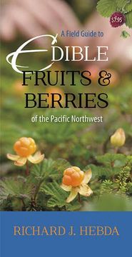 portada A Field Guide to Edible Fruits and Berries of the Pacific Northwest