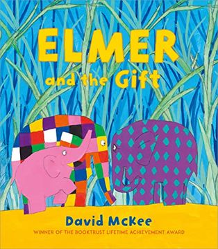 portada Elmer and the Gift (Elmer Picture Books Series) (en Inglés)