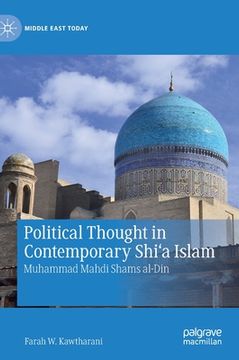 portada Political Thought in Contemporary Shi'a Islam: Muhammad Mahdi Shams Al-Din (en Inglés)
