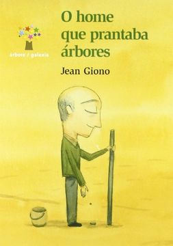 O home que plantaba árbores (Álbumes) (en Gallego)