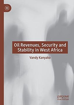 portada Oil Revenues, Security and Stability in West Africa 