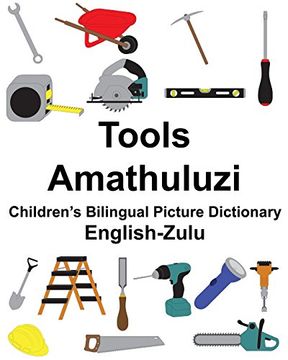 portada English/Zulu Tools/Amathuluzi Children's Bilingual Picture Dictionary (in English)