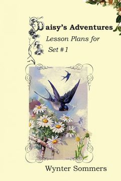 portada Daisy's Adventures Lesson Plans for set #1: Daisy's Adventures set #1, Lesson Plans (en Inglés)