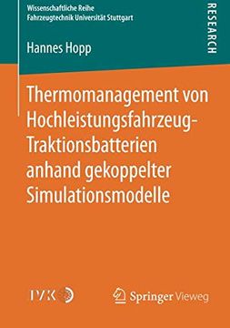 portada Thermomanagement von Hochleistungsfahrzeug-Traktionsbatterien Anhand Gekoppelter Simulationsmodelle 