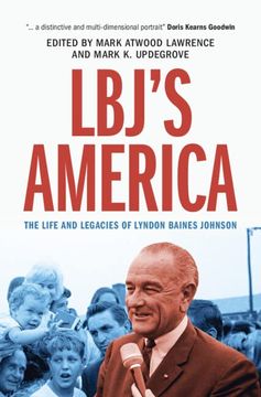 portada Lbj's America: The Life and Legacies of Lyndon Baines Johnson (en Inglés)