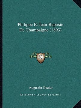 portada Philippe Et Jean-Baptiste De Champaigne (1893) (en Francés)