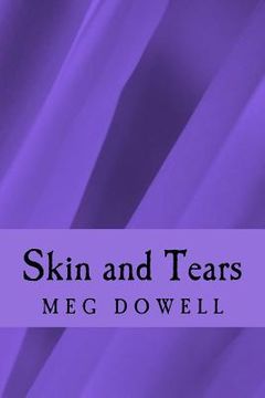 portada Skin and Tears: A Novella Concept Story (en Inglés)
