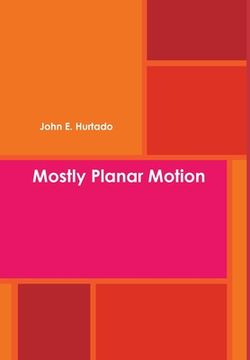 portada Mostly Planar Motion (en Inglés)