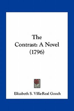 portada the contrast: a novel (1796) (in English)