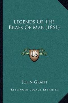 portada legends of the braes of mar (1861) (en Inglés)