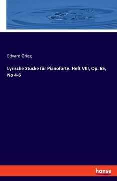 portada Lyrische Stücke für Pianoforte. Heft VIII, Op. 65, No 4-6