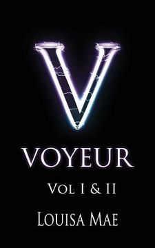 portada Voyeur Vol I&II (en Inglés)