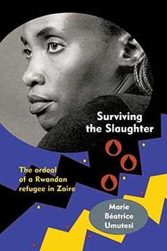 portada Surviving the Slaughter: The Ordeal of a Rwandan Refugee in Zaire (Women in Africa & the Diaspora) 