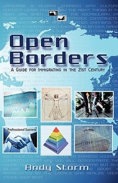 portada open borders: a guide for immigrating in the 21st century (en Inglés)