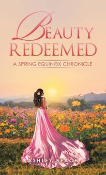 portada Beauty Redeemed: A Spring Equinox Chronicle
