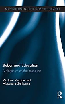 portada Buber and Education: Dialogue as Conflict Resolution (in English)