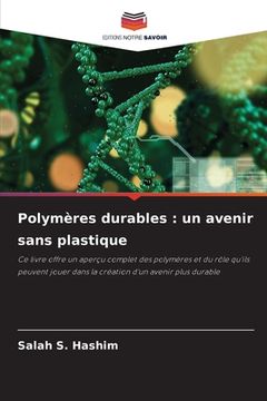 portada Polymères durables: un avenir sans plastique (in French)