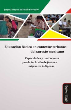 portada Educación Básica en Contextos Urbanos del Sureste Mexicano (in Spanish)