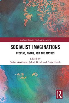 portada Socialist Imaginations (Routledge Studies in Modern History) (en Inglés)
