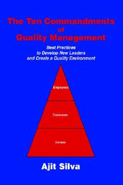 portada the ten commandments of quality management: best practices to develop new leaders and create a quality environment (in English)