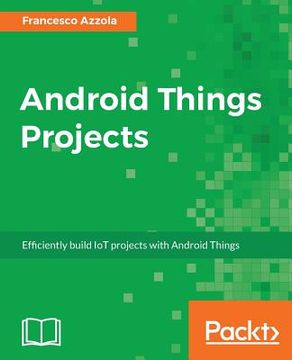portada Android Things Projects (en Inglés)