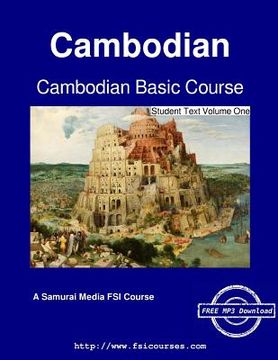 portada Cambodian Basic Course - Student Text Volume One (en Inglés)