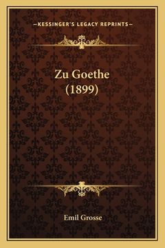 portada Zu Goethe (1899) (en Alemán)