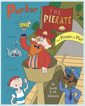 portada Parker the Pierate: The Pirate of Pie!