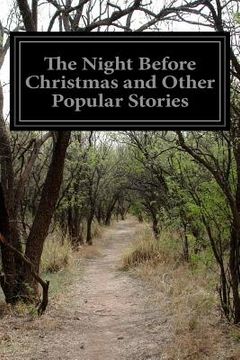portada The Night Before Christmas and Other Popular Stories: For Children (en Inglés)