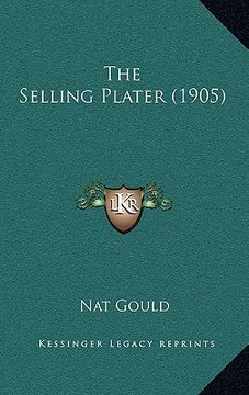 portada the selling plater (1905) (en Inglés)