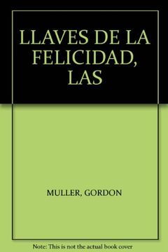 portada Las Llaves de la Felicidad (in Spanish)
