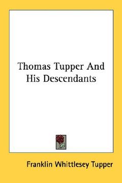 portada thomas tupper and his descendants (en Inglés)