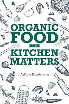 portada Organic Food and Kitchen Matters (in English)