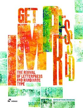 portada Get Impressed!: The Revival of Letterpress and Handmade Type (en Inglés)