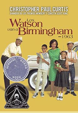 portada Los Watson Van A Birmingham -- 1963 (The Watsons Go To Birmingham -- 1963) (Turtleback School & Library Binding Edition) (Spanish Edition)