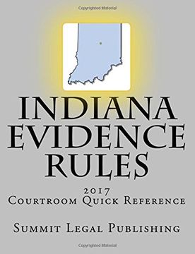 portada Indiana Evidence Rules Courtroom Quick Reference: 2017