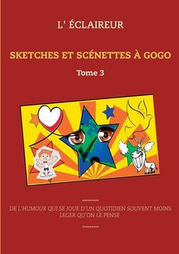 portada Sketches et scénettes à gogo: Tome 3 (en Francés)