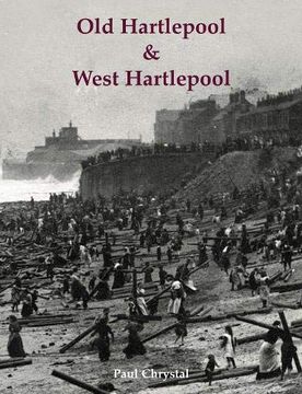 portada Old Hartlepool & West Hartlepool (en Inglés)